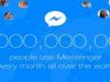 تطبيق Facebook Messenger يكسر حاجز 1 مليار مستخدم نشط شهريا