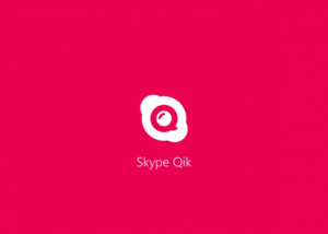 Skype تعتزم إغلاق خدمة المراسلة المرئية Skype Qik مارس المقبل