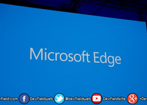 مايكروسوفت ترطز على امان متصفح Edge