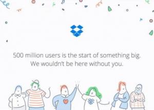 خدمة Dropbox لديها الآن أكثر من 500  مليون مستخدم مسجل   