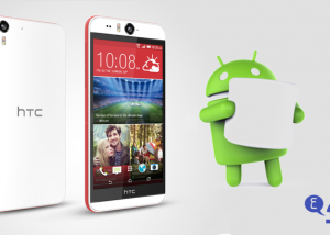 هاتف HTC Desire Eye  يحصل على تحديث أندرويد 6.0.1