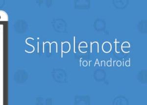 تطبيق Simplenote لتسجيل الملاحظات يصل جوجل بلاي